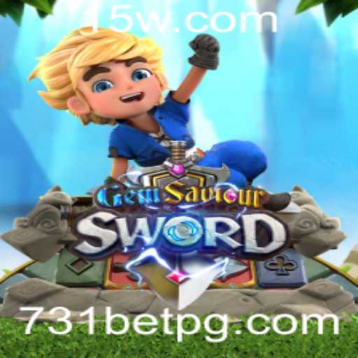 Descobrindo o Mundo do Jogo GemSaviourSword com 731bet