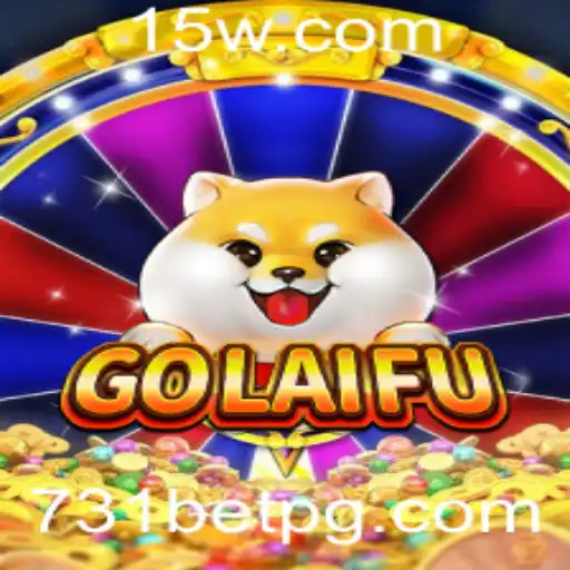 Descubra o Fascinante Mundo de GoLaiFu e Suas Regras com 731bet