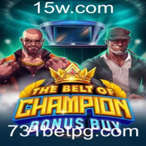 TheBeltOfChampionBonusBuy: Um Mergulho Completo no Novo Jogo de Cassino da 731bet